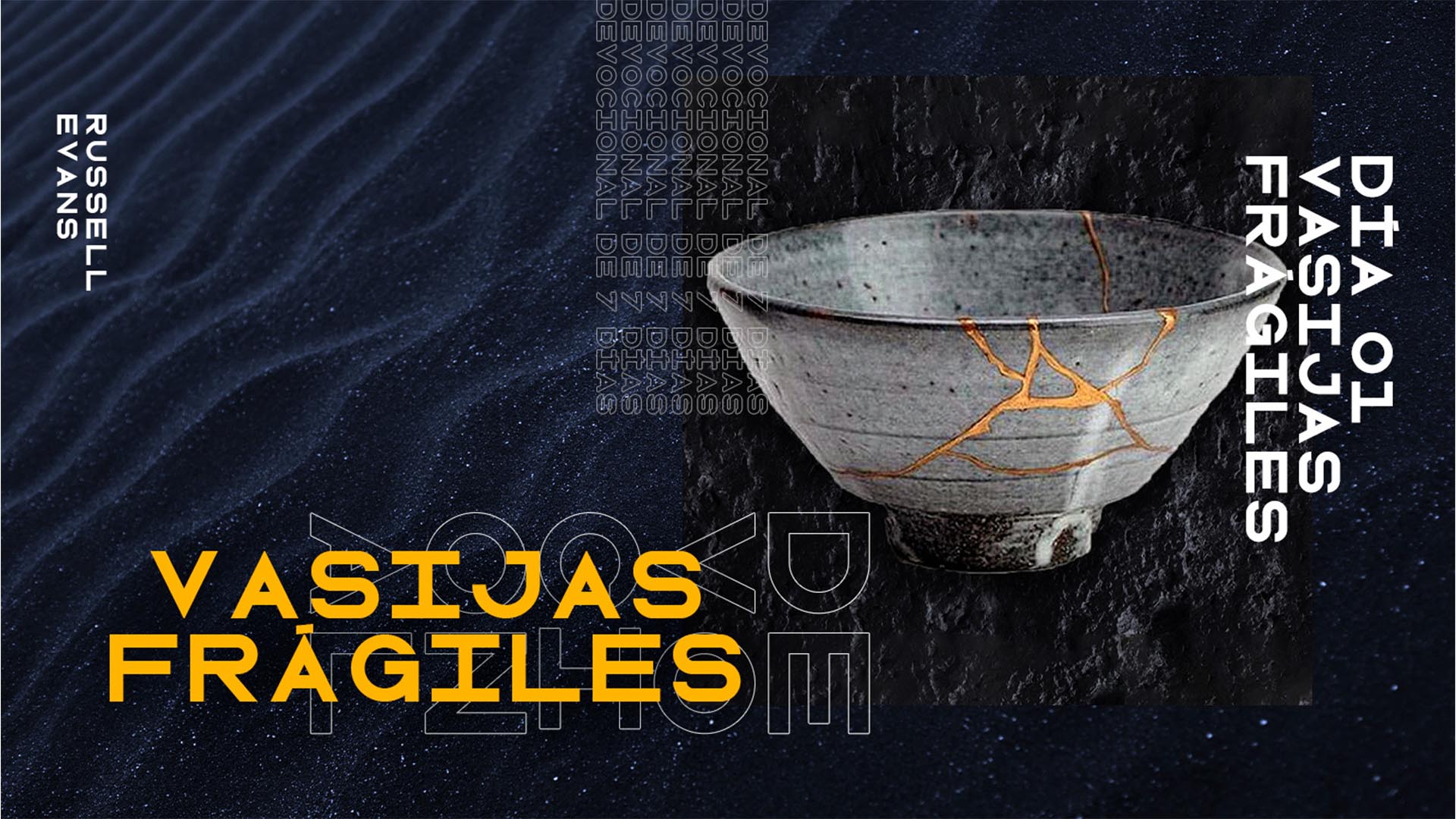 Featured image for “DÍA 1 – Vasijas Frágiles”