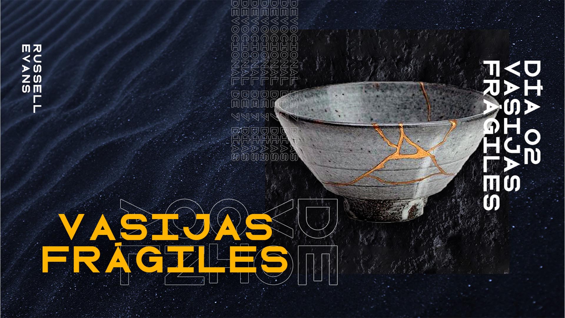 Featured image for “DÍA 2 – Vasijas Frágiles”