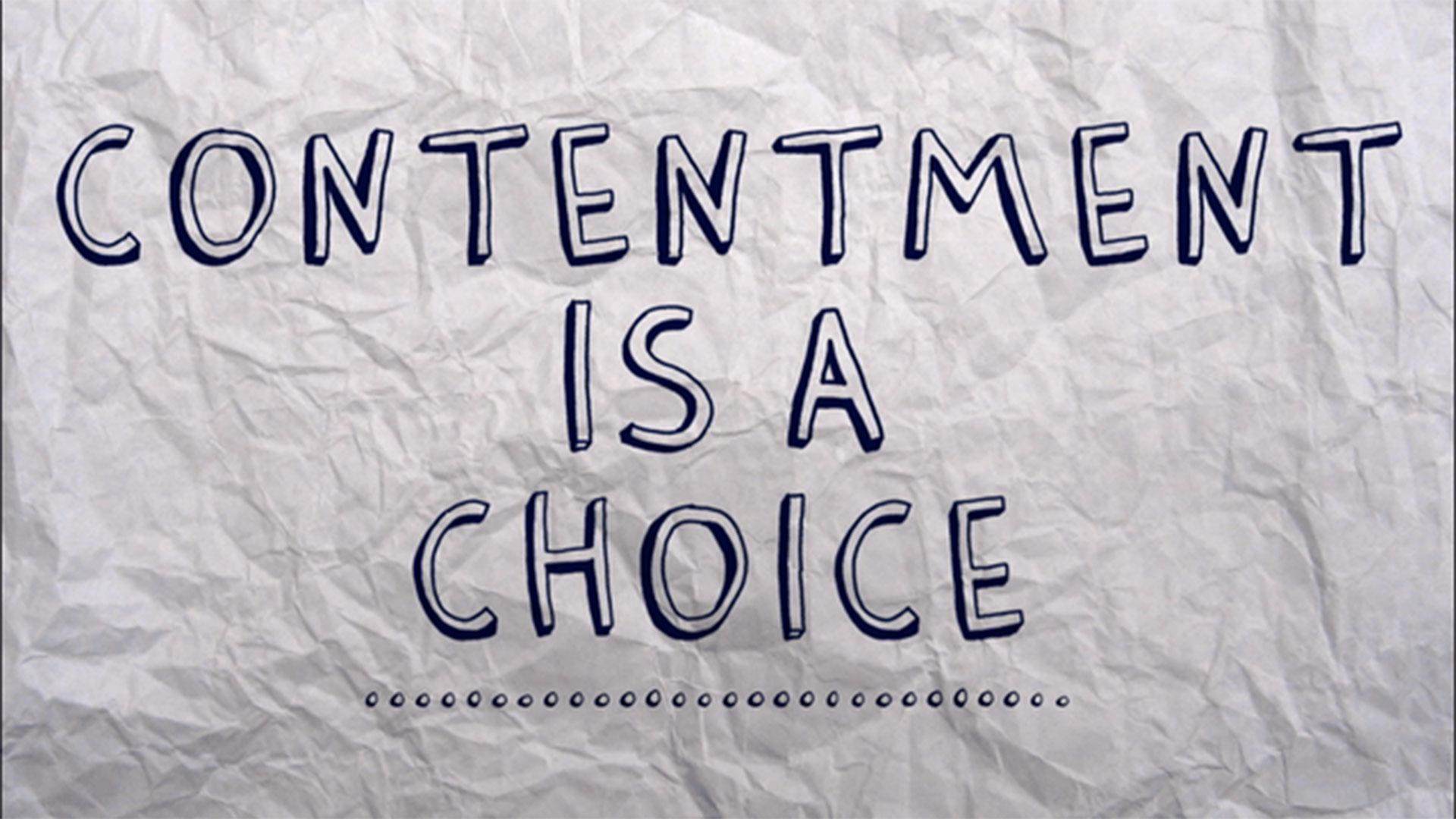 Featured Image for “Contentment is a Choice”