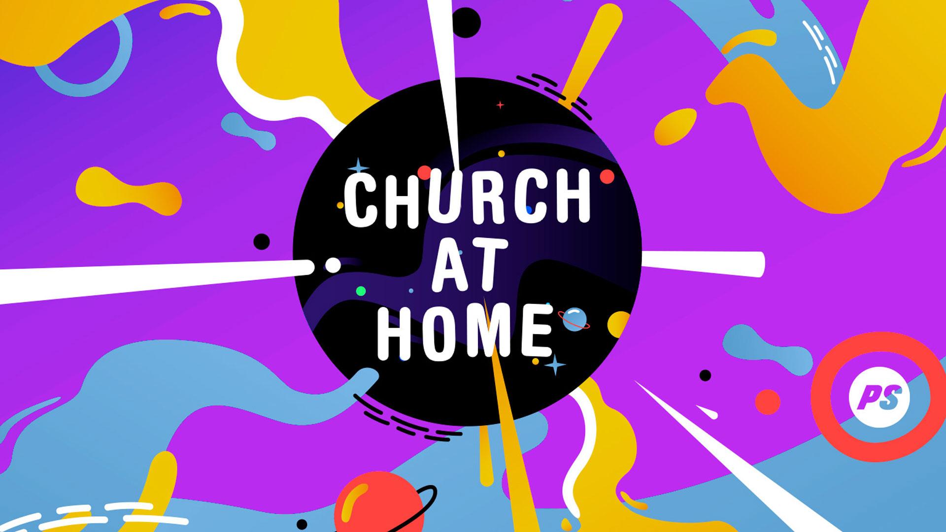 Featured image for “Church at Home”