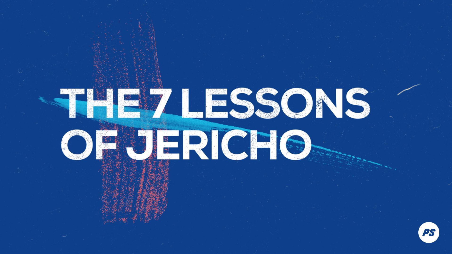 Featured Image for “The 7 Lessons of Jericho”