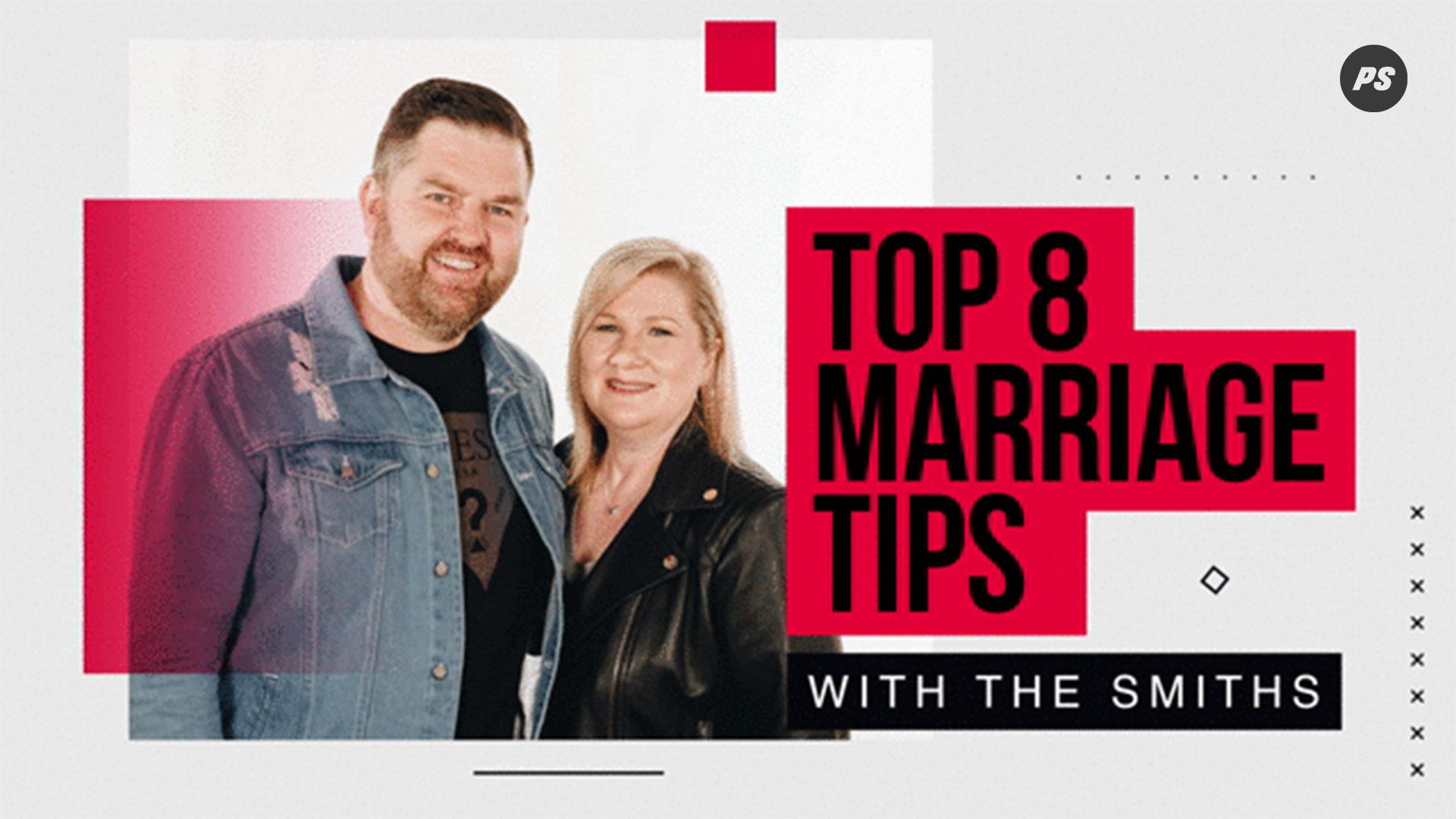 Featured image for “Top 8 Marriage Tips with the Smiths”