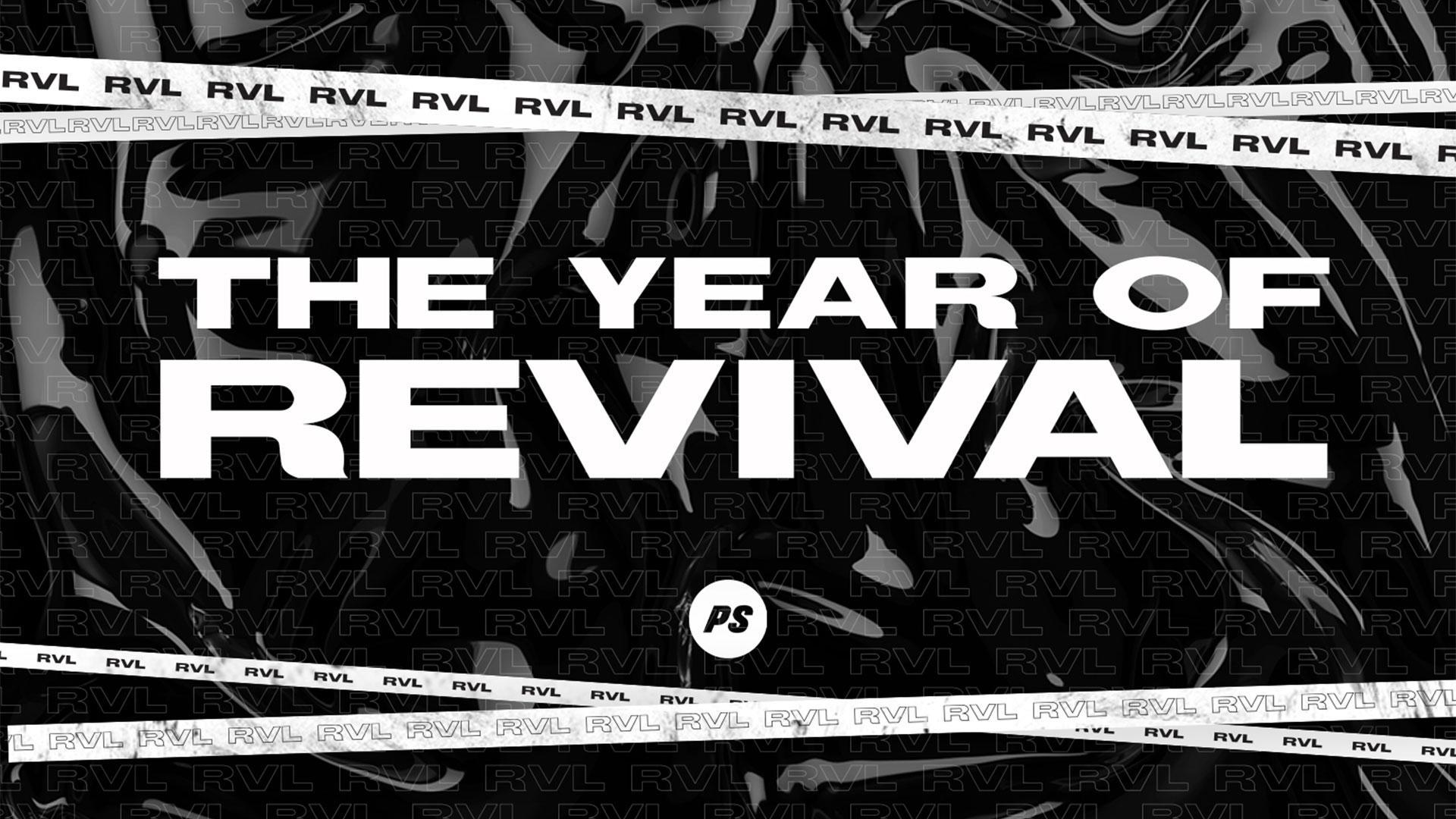 Featured Image for “The Year of Revival!”