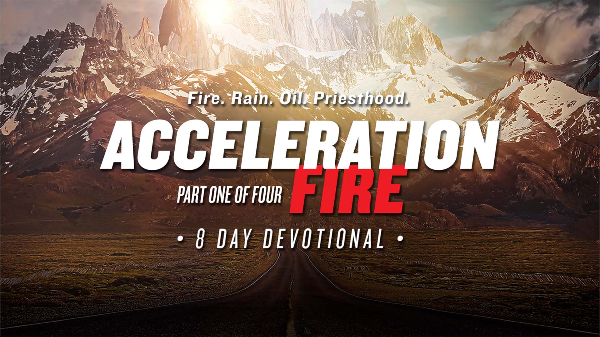 Featured Image for “Acceleration: Fire 8 Day Devotional"