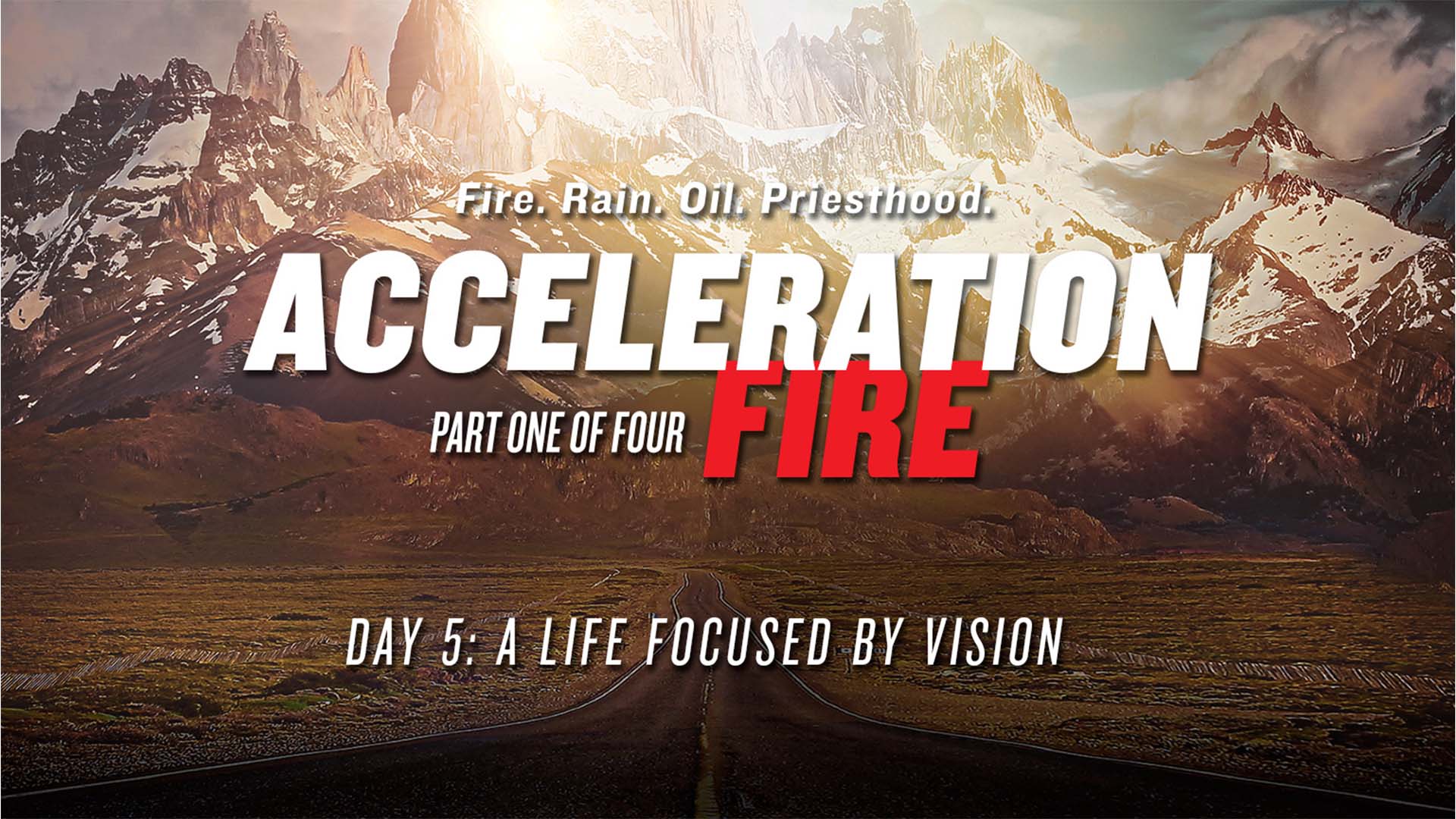 Featured Image for “DAY 5 – A Life Focused by Vision”
