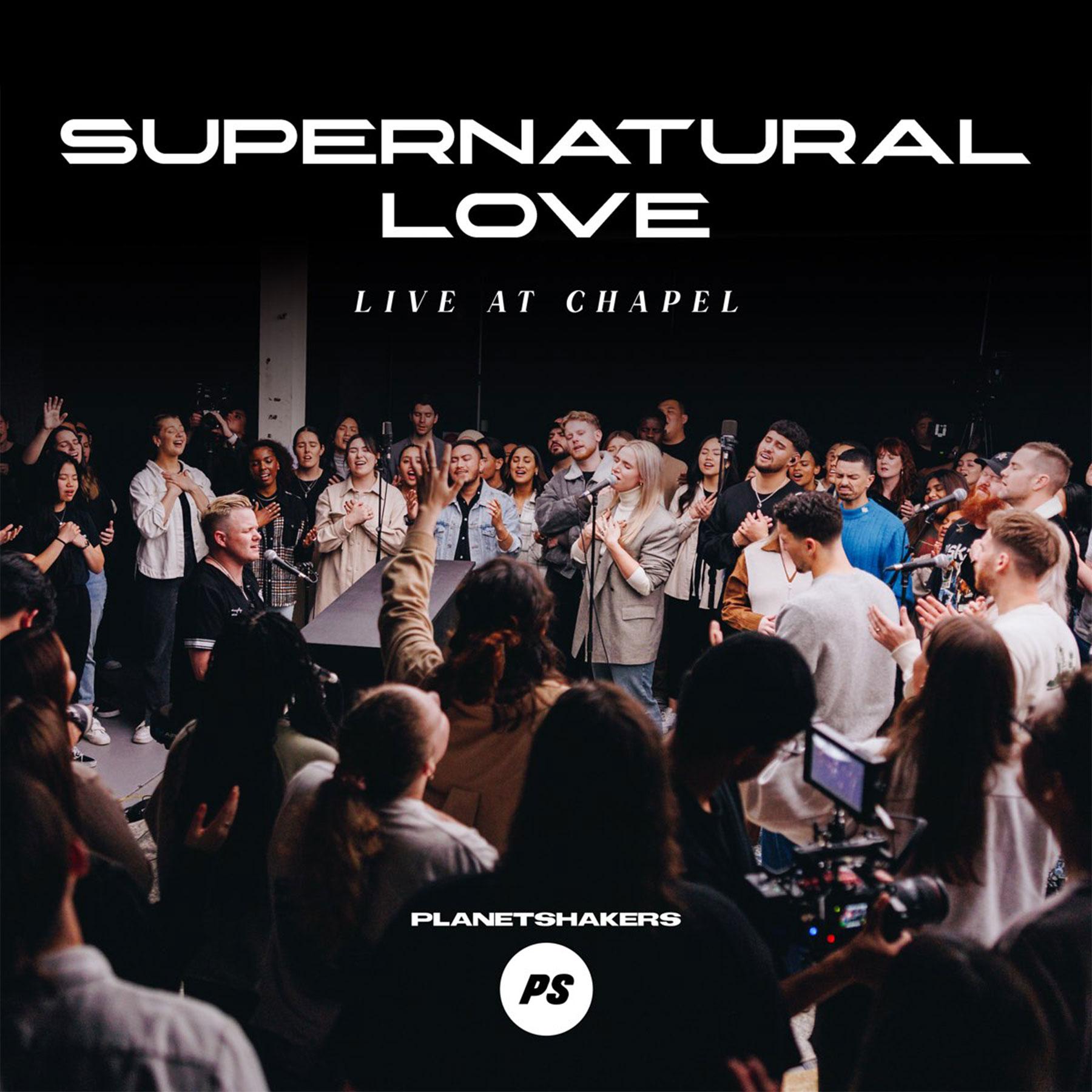 Featured Image for “Supernatural Love (Live At Chapel)”