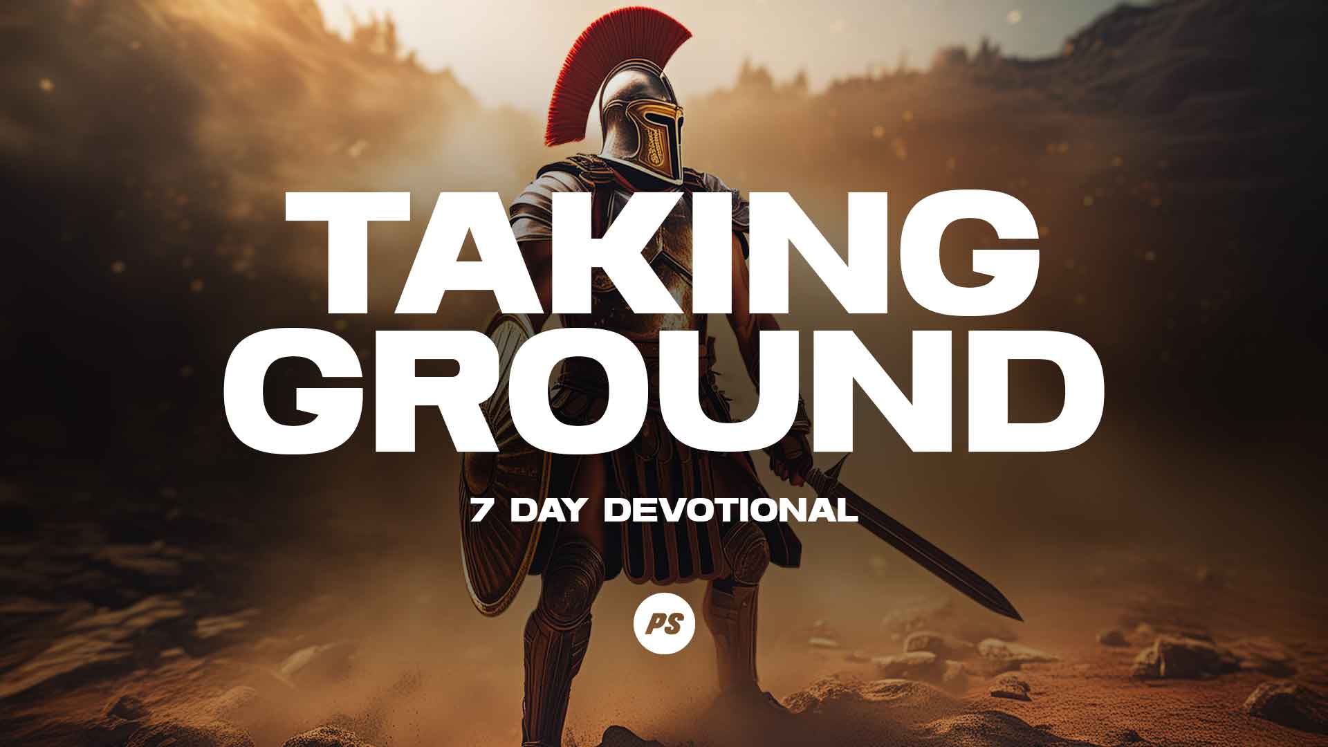 Featured Image for “Taking Ground 7 Day Devotional"