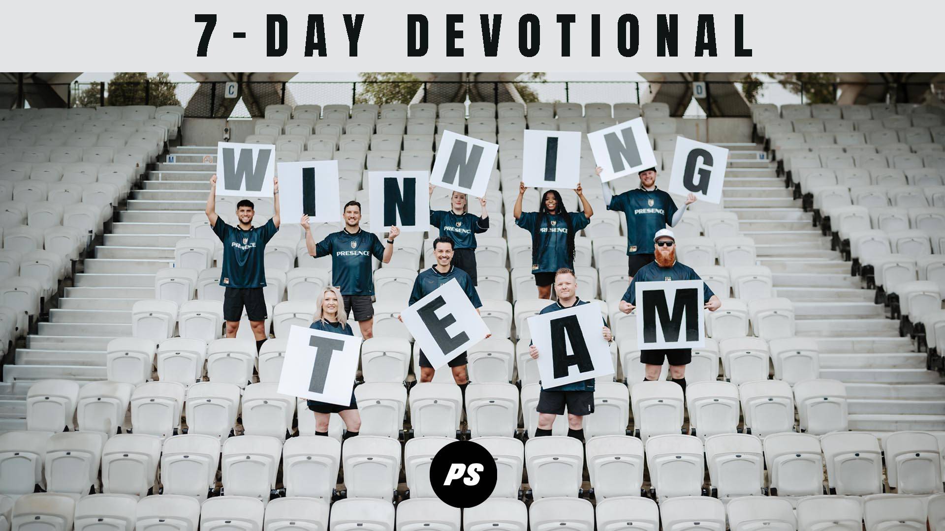 Featured image for “DAY 7 – Winning Team Devotional”